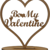 Be My Valentine laser cut 3mm MDF