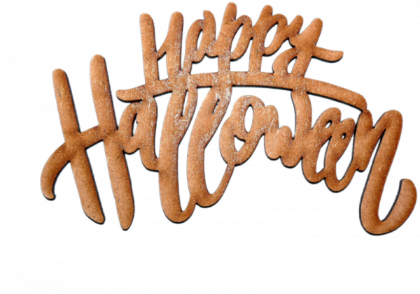 Happy Halloween Laser Cut MDF